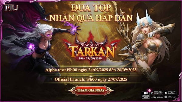 Chuỗi sự kiện đua TOP ALPHATEST - NHẬN UCOIN TẠI  SERVER MỚI TARKAN