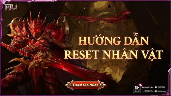 Hướng dẫn reset nhân vật